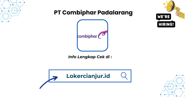 Lowongan Kerja PT Combiphar Padalarang and PT Pharma Health Care Cikarang