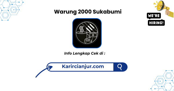Lowongan Kerja Warung 2000 Sukabumi Terbaru