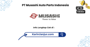 Lowongan Kerja Magang PT Musashi Auto Parts Indonesia Batch Maret 2026